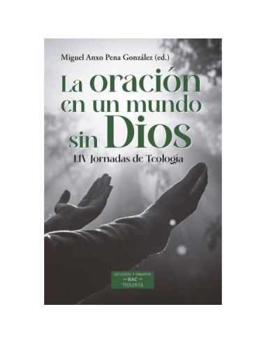 La Oración En Un Mundo Sin Dios