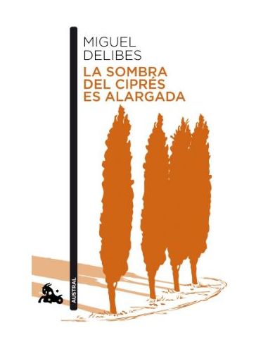 La Sombra Del Ciprés Es Alargada