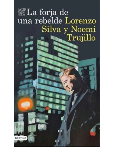 La Forja De Una Rebelde