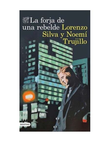 La Forja De Una Rebelde