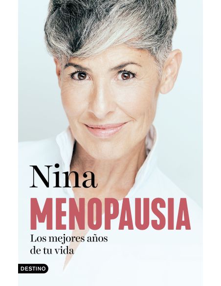 Menopausia: Los Mejores Años De Tu Vida