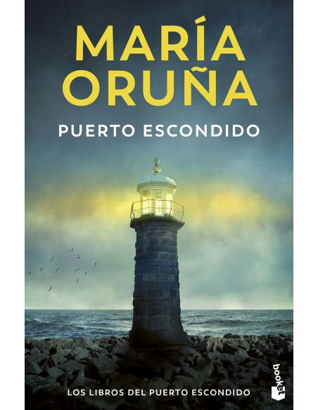 Puerto Escondido (Los Libros Del Puerto Escondido)