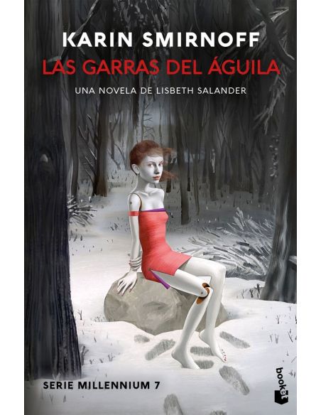 Las Garras Del Águila: Una Novela De Lisbeth Salander