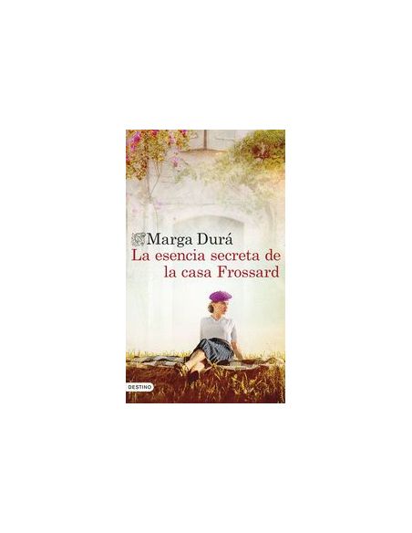 La Esencia Secreta De La Casa Frossard
