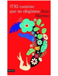 El Camino Que No Elegimos