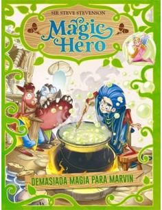 Magic Hero 3. Demasiada Magia Para Marvin