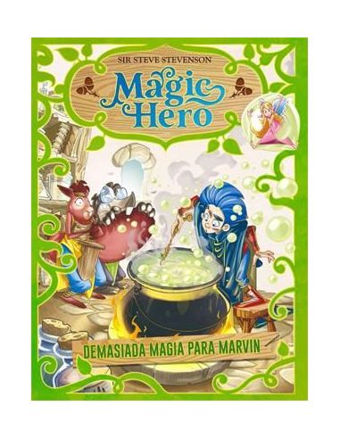 Magic Hero 3. Demasiada Magia Para Marvin