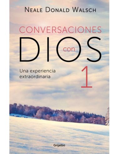 Conversaciones Con Dios I