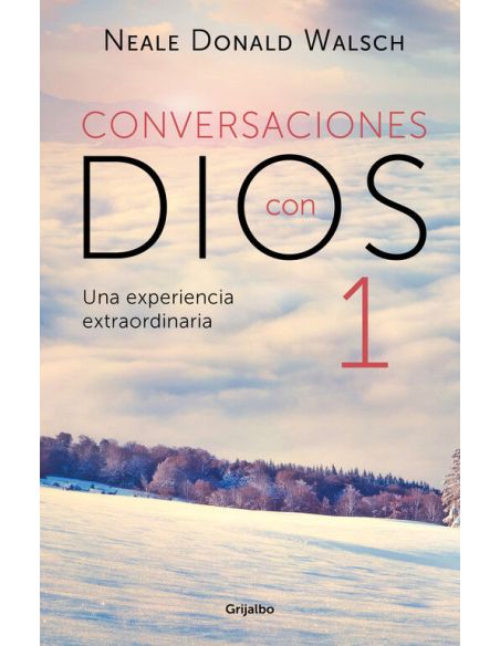 Conversaciones Con Dios I