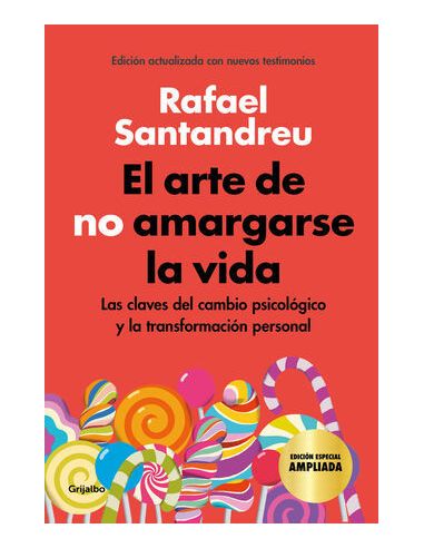 El Arte De No Amargarse La Vida (Edición Especial)