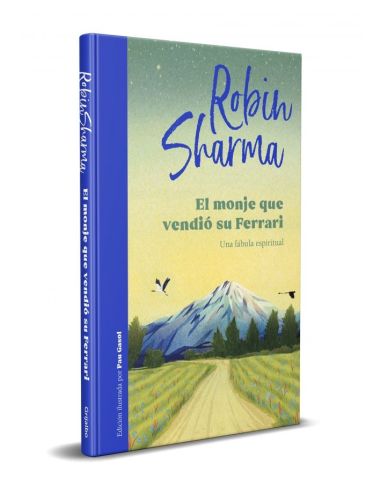 El Monje Que Vendió Su Ferrari (Edición Ilustrada)