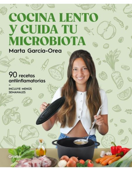 Cocina Lento Y Cuida Tu Microbiota