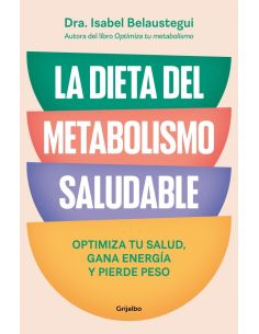 La Dieta Del Metabolismo Saludable
