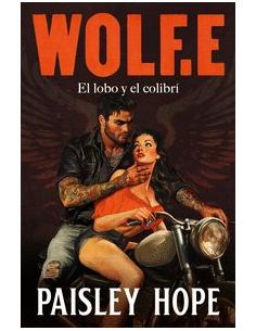 Wolf.E (Los Soldados De Bedlam 1)