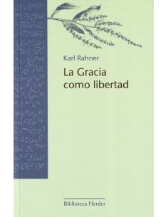 La Gracia Como Libertad