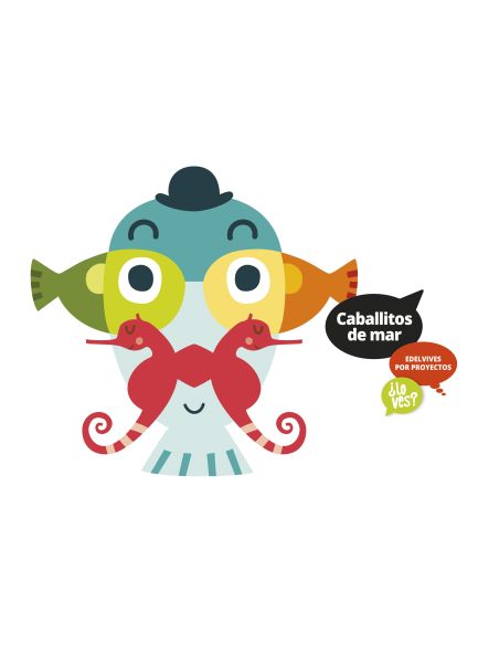 Proyecto ¿Lo Ves? - Caballitos De Mar (Infantil 2º Ciclo)