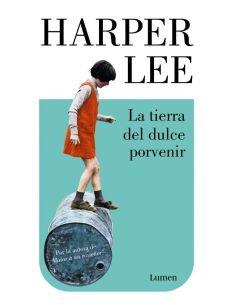 La Tierra Del Dulce Porvenir