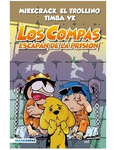 Compas 2. Los Compas Escapan De La Prisión (Edición A Color)
