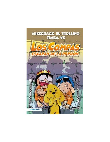 Compas 2. Los Compas Escapan De La Prisión (Edición A Color)