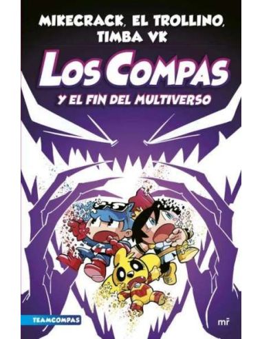 Compas 10. Los Compas Y El Fin Del Multiverso