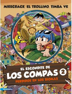 El Escondite De Los Compas 2. Perdidos En Los Biomas