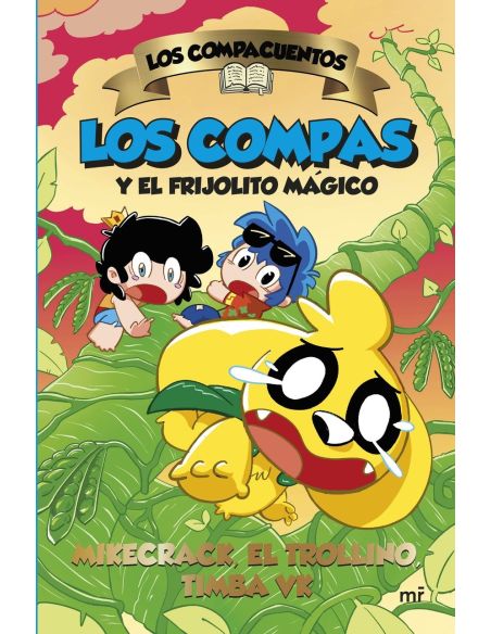 Los Compacuentos 2. Los Compas Y El Frijolito Mágico