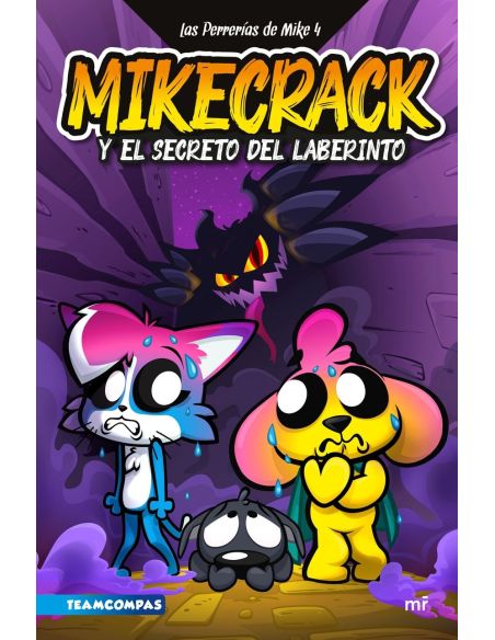 Las Perrerías De Mike 4. Mikecrack Y El Secreto Del Laberinto