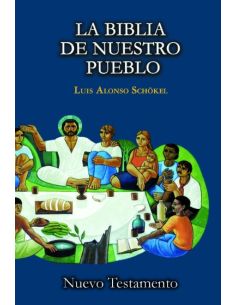 Nuevo testamento. la biblia de nuestro pueblo