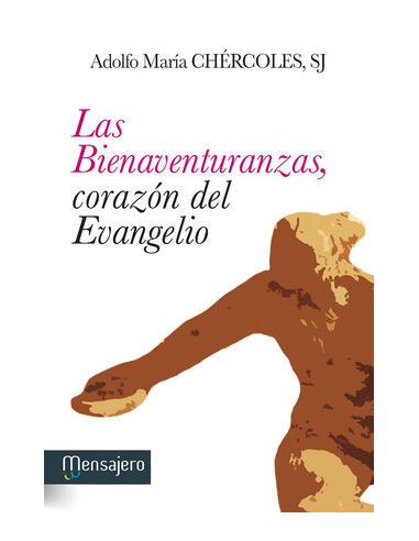 Las Bienaventuranzas, Corazón Del Evangelio