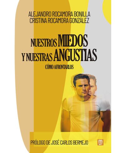 Nuestros Miedos Y Nuestras Angustias
