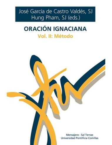 Oración Ignaciana Vol. 2