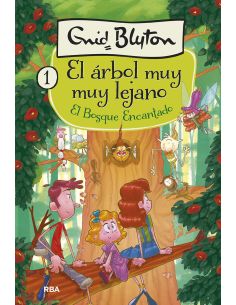 El Árbol Muy Muy Lejano 1 - El Bosque Encantado