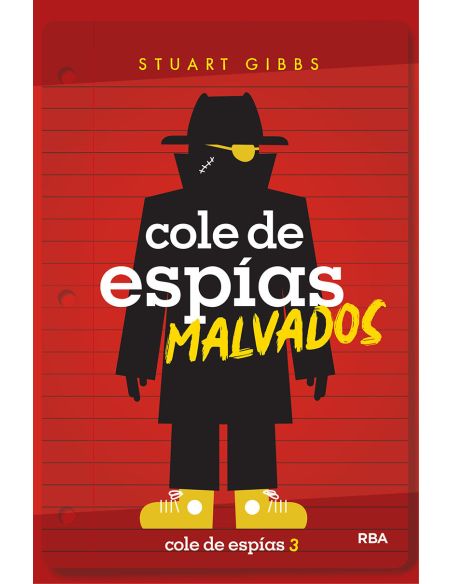Cole De Espías 3 - Cole De Espías Malvados