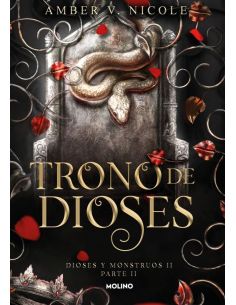 Trono De Dioses (Dioses Y Monstruos 2.2)
