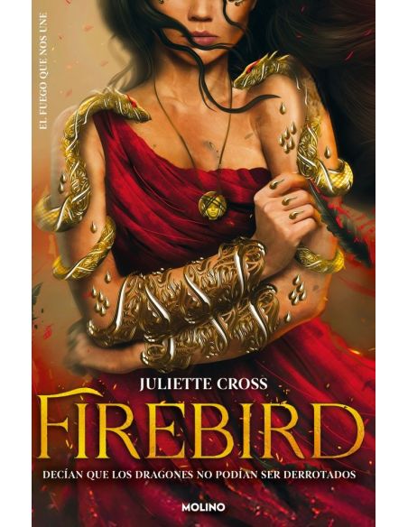 Firebird (El Fuego Que Nos Une 1)