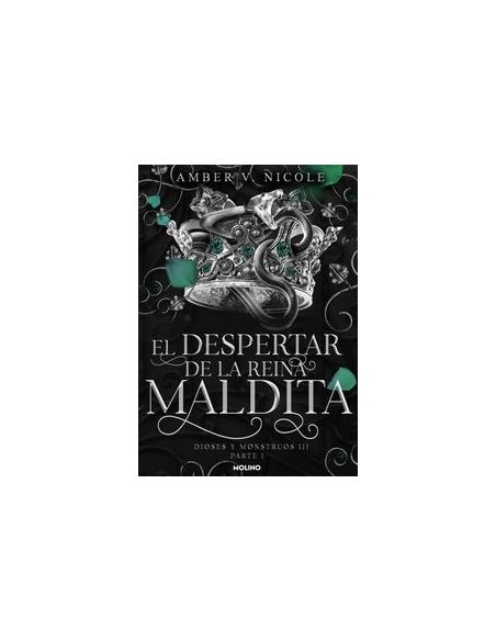 El Despertar De La Reina Maldita (Dioses Y Monstruos 3.1)
