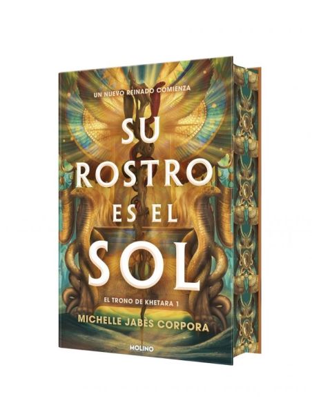 Su Rostro Es El Sol (El Trono De Khetara 1)