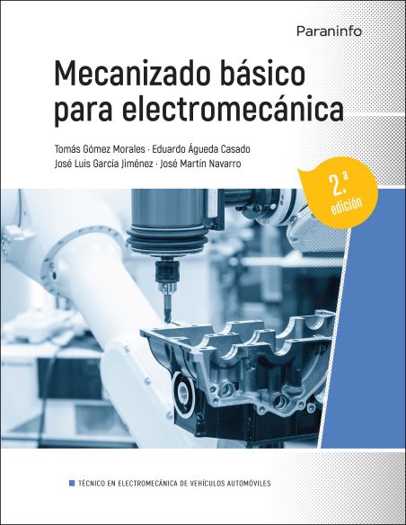 Mecanizado Básico Para Electromecánica 2.ª Edición