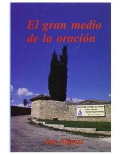 El Gran Medio De La Oración