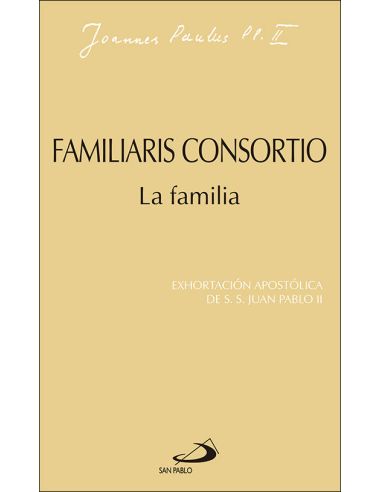 Familiaris Consortio. La Familia