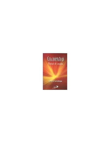 Encuentro: Manual De Oración