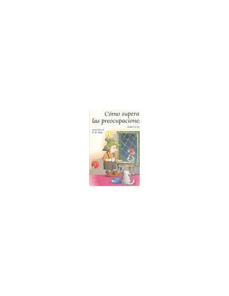 Como Superar Las Preocupaciones|Libreriasalesiana