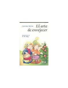 El Arte De Envejecer