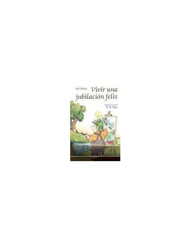 Vivir Una Jubilación Feliz