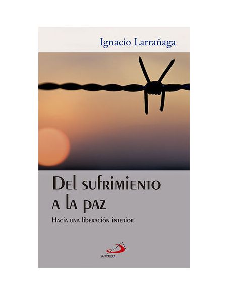 Del Sufrimiento A La Paz