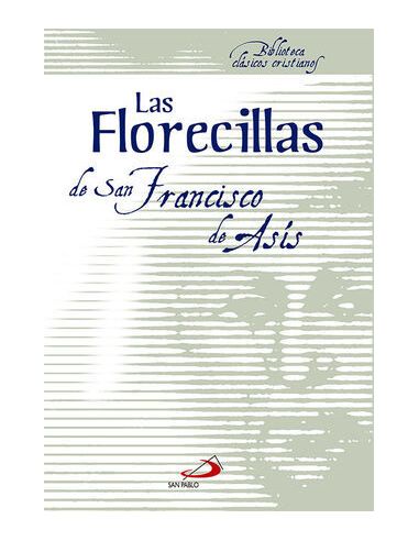 Las Florecillas De San Francisco