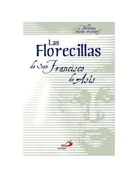 Las Florecillas De San Francisco