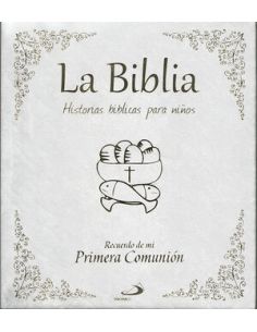 La Biblia. Historias Bíblicas Para Niños