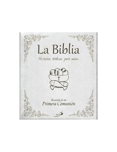 La Biblia. Historias Bíblicas Para Niños