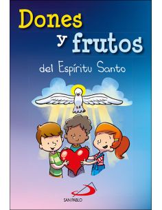 Dones Y Frutos Del Espíritu Santo